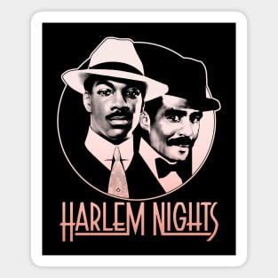 Harlem Nights 1989 - Gradients Drawing Artwork Magnet